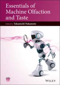 中本高道（東京工業大学）編／嗅覚・味覚機構エッセンシャル<br>Essentials of Machine Olfaction and Taste