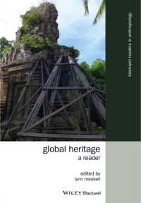 グローバル・ヘリテージ読本<br>Global Heritage : A Reader (Blackwell Readers in Anthropology)