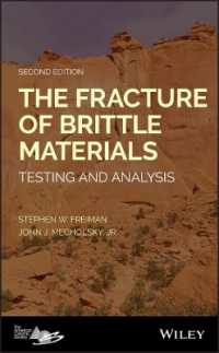 The Fracture of Brittle Materials : Testing and Analysis （2ND）