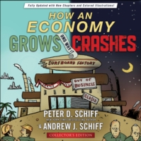 How an Economy Grows and Why It Crashes （COL ILL）