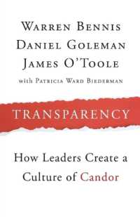 Transparency : How Leaders Create a Culture of Candor (J-b Warren Bennis Series)