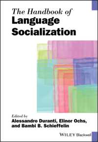 The Handbook of Language Socialization (Blackwell Handbooks in Linguistics)