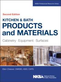Kitchen & Bath Products and Materials : Cabinetry, Equipment, Surfaces (Nkba Professional Resource Library) （2ND）