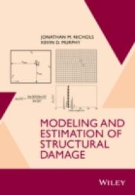 構造損傷のモデル化と推定<br>Modeling and Estimation of Structural Damage
