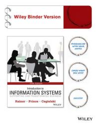 Introduction to Information Systems : Supporting and Transforming Business （5TH）