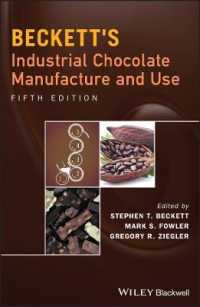 工業的チョコレート生産・利用（第５版）<br>Beckett's Industrial Chocolate Manufacture and Use （5TH）