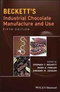 工業的チョコレート生産・利用（第５版）<br>Beckett's Industrial Chocolate Manufacture and Use （5TH）