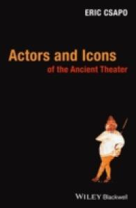 Actors and Icons of the Ancient Theater -- Paperback