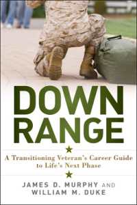 Down Range : A Transitioning Veteran's Career Guide to Life's Next Phase