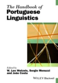 ブラックウェル版　ポルトガル語言語学ハンドブック<br>The Handbook of Portuguese Linguistics (Blackwell Handbooks in Linguistics)