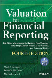 財務報告のための資産評価（第４版）<br>Valuation for Financial Reporting : Fair Value Measurement in Business Combinations, Early Stage Entities, Financial Instruments and Advanced Topics （4 HAR/DOL）
