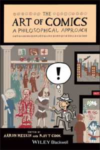 コミックの芸術：哲学的アプローチ<br>The Art of Comics : A Philosophical Approach (New Directions in Aesthetics)