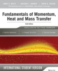 運動量と熱・物質移動の基礎（第６版）<br>Fundamentals of Momentum, Heat and Mass Transfer -- Paperback （6 I.S.ed）