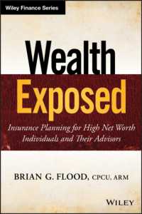 Wealth Exposed : Insurance Planning for High Net Worth Individuals and Their Advisors (Wiley Finance)