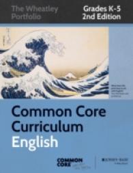 Common Core Curriculum, Grades K-5 : English (Common Core Curriculum: the Wheatley Portfolio) （2ND）