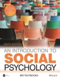 社会心理学入門（第６版）<br>Introduction to Social Psychology (Bps Textbooks in Psychology) -- Paperback （6 Rev ed）