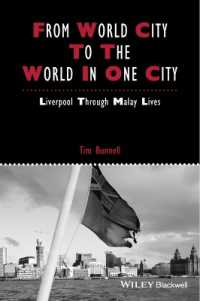 From World City to the World in One City : Liverpool through Malay Lives (Studies in Urban and Social Change)