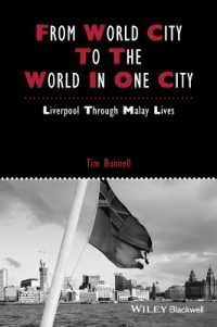 From World City to the World in One City : Liverpool through Malay Lives (Studies in Urban and Social Change)