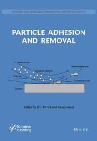 Particle Adhesion and Removal (Adhesion and Adhesives: Fundamental and Applied Aspects)