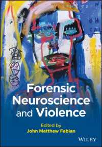 Forensic Neuroscience and Violence -- Hardback