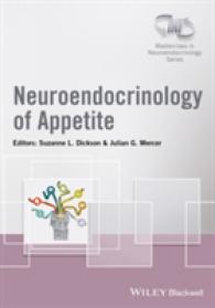 食欲の神経内分泌学<br>Neuroendocrinology of Appetite (Masterclass in Neuroendocrinology) （1 HAR/PSC）