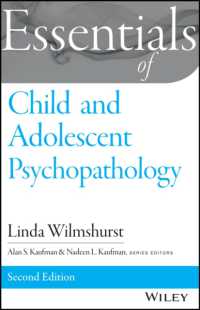 児童・青年精神病理学要説（第２版）<br>Essentials of Child and Adolescent Psychopathology (Essentials of Behavioral Science) （2ND）