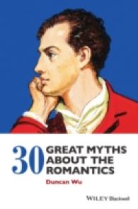 ダンカン・ウー著／ロマン主義文学３０の神話<br>30 Great Myths about the Romantics