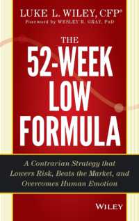 The 52-Week Low Formula : A Contrarian Strategy That Lowers Risk, Beats the Market, and Overcomes Human Emotion
