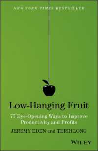 Low-Hanging Fruit : 77 Eye-Opening Ways to Improve Productivity and Profits