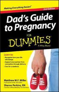 Dad's Guide to Pregnancy for Dummies (For Dummies (Health & Fitness)) （2ND）