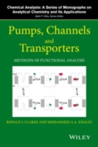 Pumps, Channels, and Transporters : Methods of Functional Analysis (Chemical Analysis: a Series of Monographs on Analytical Chemistry and Its Applicat