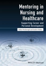 Mentoring in Nursing and Healthcare : Supporting Career and Personal Development （1ST）