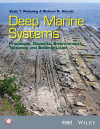 Deep Marine Systems : Processes, Deposits, Environments, Tectonics and Sedimentation （HAR/PSC）