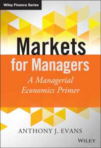 マネジャーのための市場論：経営経済学読本<br>Markets for Managers : A Managerial Economics Primer (Wiley Finance)