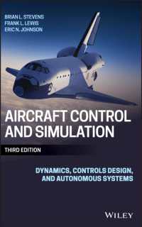 航空機制御・シミュレーション（第３版）<br>Aircraft Control and Simulation : Dynamics, Controls Design, and Autonomous Systems （3TH）