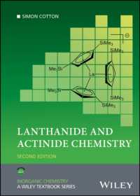 ランタノイド・アクチノイドの化学（第２版）<br>Lanthanide and Actinide Chemistry (Inorganic Chemistry: a Textbook Series) （2ND）