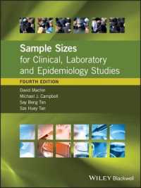 臨床・実験・疫学研究のためのサンプルサイズ（第４版）<br>Sample Sizes for Clinical, Laboratory and Epidemiology Studies （4TH）