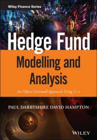 C++を用いたヘッジファンドのモデリングと分析<br>Hedge Fund Modelling and Analysis : An Object Oriented Approach Using C++ (Wiley Finance)