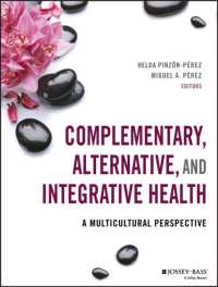 補完・代替・総合医療：多文化的視座<br>Complementary, Alternative, and Integrative Health : A Multicultural Perspective （1ST）