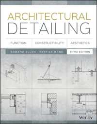 Architectural Detailing : Function, Constructibility, Aesthetics -- Paperback （3 Rev ed）