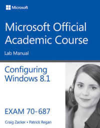 Configuring Windows 8.1 : Exam 70-687 (Microsoft Official Academic Course) （Lab Manual）