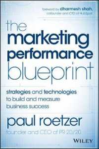 The Marketing Performance Blueprint : Strategies and Technologies to Build and Measure Business Success