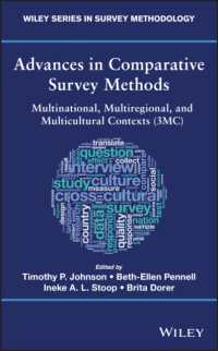 比較サーベイ方法論の進展<br>Advances in Comparative Survey Methods : Multinational, Multiregional, and Multicultural Contexts (3MC) (Wiley Series in Survey Methodology)
