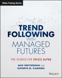 Trend Following with Managed Futures : The Search for Crisis Alpha (Wiley Trading)