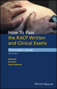 How to Pass the RACP Written and Clinical Exams : The Insider's Guide （2ND）