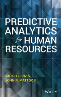 人材管理のための予測分析<br>Predictive Analytics for Human Resources (Wiley & Sas Business)