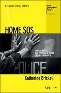 Home SOS : Gender, Violence, and Survival in Crisis Ordinary Cambodia (Rgs-ibg Book Series)