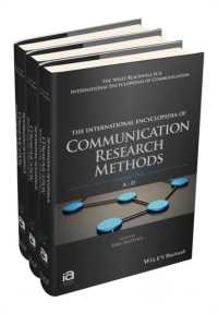 ICAコミュニケーション調査法国際百科事典（全３巻）<br>The International Encyclopedia of Communication Research Methods, 3 Volume Set (Icaz - Wiley Blackwell-ica International Encyclopedias of Communication)