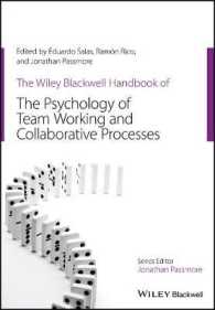 The Wiley-Blackwell Handbook of the Psychology of Team Working and Collaborative Processes (Wiley Blackwell Handbooks in Organizational Psychology)