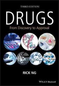医薬品：創薬から認可まで（第３版）<br>Drugs : From Discovery to Approval （3TH）